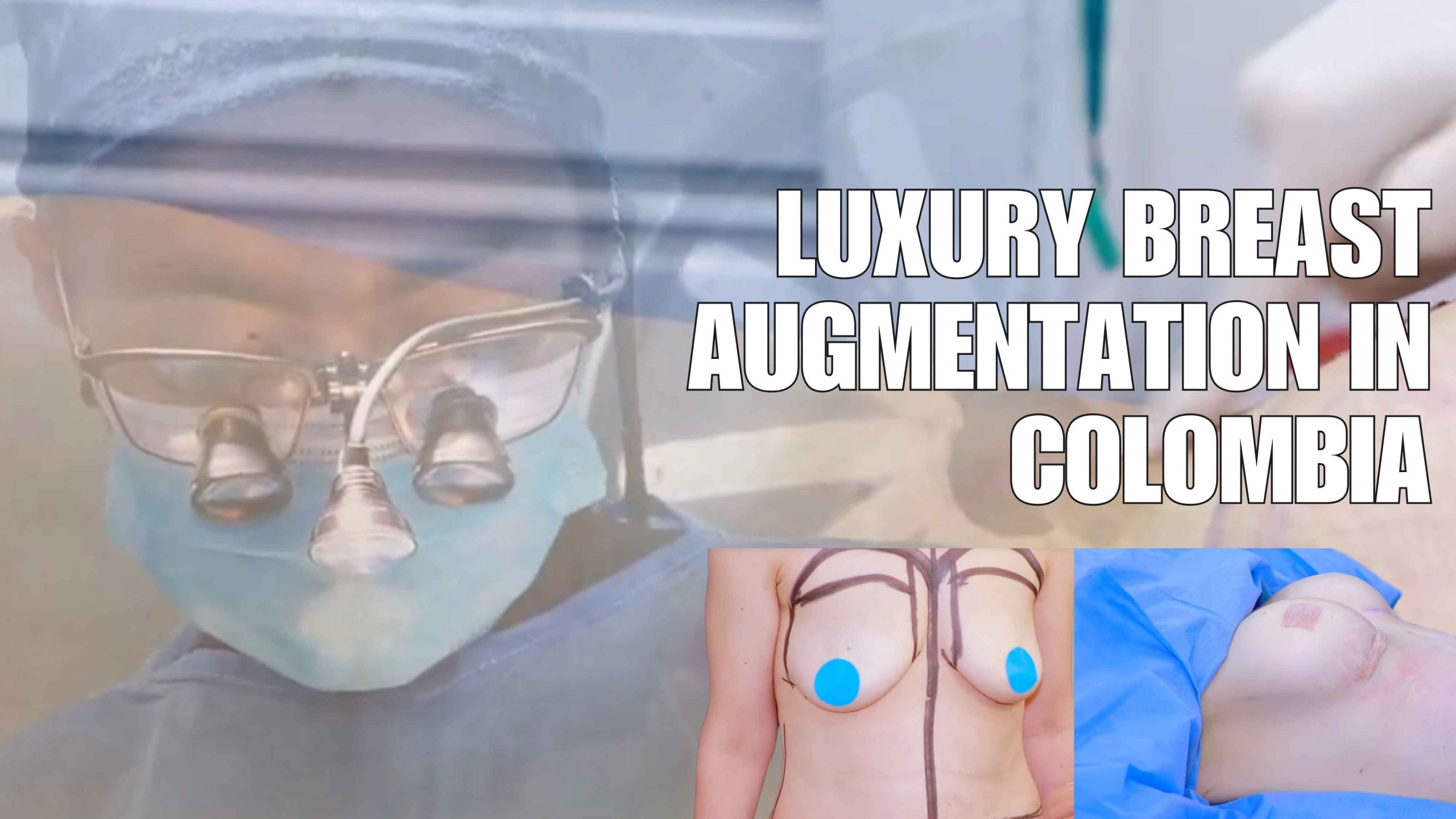 uxury breast augmentation in Colombia